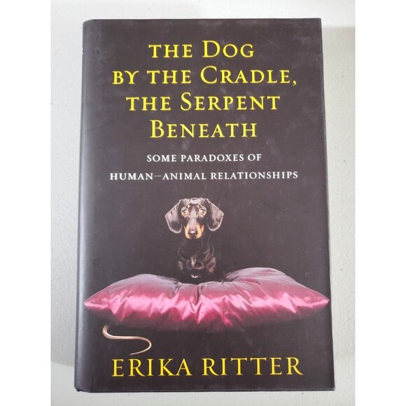 Dog by the Cradle the Serpent Beneath Paradoxes of Human-Animal Relationships - Picture 1 of 2